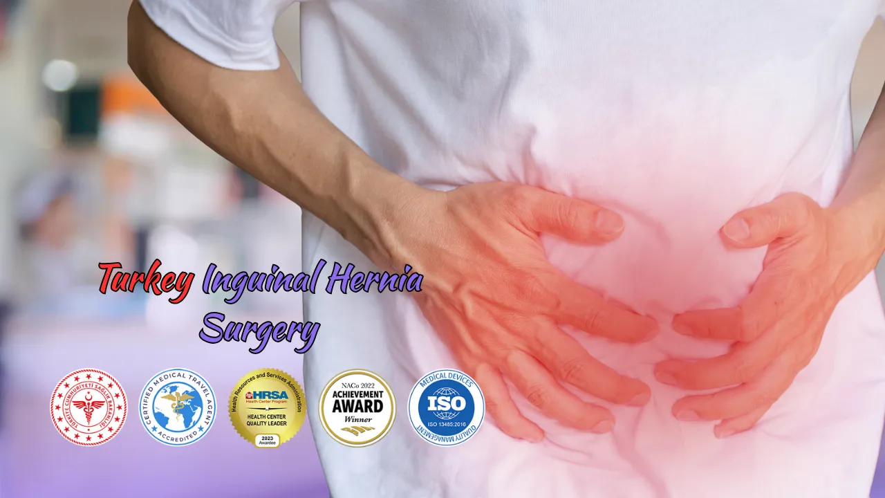Turkey Inguinal Hernia Surgery
